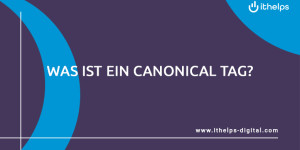 Beitragsbild des Blogbeitrags Canonical Tag 