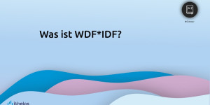 Beitragsbild des Blogbeitrags WDF*IDF 