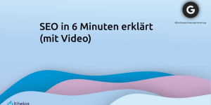 Beitragsbild des Blogbeitrags Was ist SEO - in 6 Minuten erklärt (mit Video)