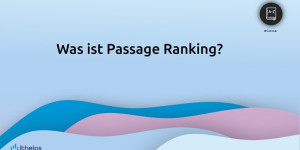 Beitragsbild des Blogbeitrags Passage Ranking 