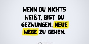 Beitragsbild des Blogbeitrags Über den Mut etwas nicht zu wissen und es auch zugeben zu können