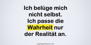 Beitragsbild des Blogbeitrags Warum belügen wir uns selber?
