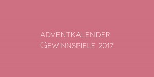 Beitragsbild des Blogbeitrags Adventkalender Gewinnspiele 2017