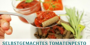 Beitragsbild des Blogbeitrags Rezept für selbstgemachtes Tomatenpesto