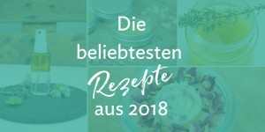 Beitragsbild des Blogbeitrags Rückblick: Die beliebtesten Rezepte aus 2018