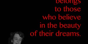 Beitragsbild des Blogbeitrags The future belongs to those who believe in the beauty of their dreams.