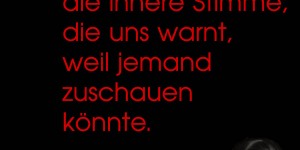 Beitragsbild des Blogbeitrags Das Gewissen ist die innere Stimme, die uns warnt, weil jemand zuschauen könnte.