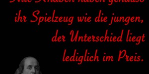 Beitragsbild des Blogbeitrags Alte Knaben haben genauso ihr Spielzeug wie die jungen, der Unterschied liegt lediglich im Preis. 