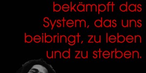 Beitragsbild des Blogbeitrags Meine Musik bekämpft das System, das uns beibringt, zu leben und zu sterben. 