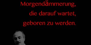 Beitragsbild des Blogbeitrags Die Dunkelheit ist eine Morgendämmerung, die darauf wartet, geboren zu werden.