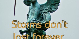 Beitragsbild des Blogbeitrags Storms don’t last forever.