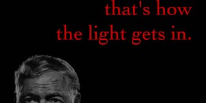 Beitragsbild des Blogbeitrags We are all broken, that’s how the light gets in. 