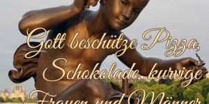 Beitragsbild des Blogbeitrags Gott beschütze Pizza, Schokolade, kurvige Frauen und Männer die darauf stehen.