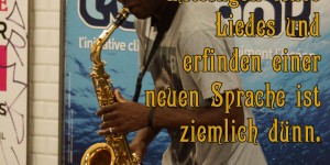 Beitragsbild des Blogbeitrags Der Grat zwischen mitsingen eines Liedes und erfinden einer neuen Sprache ist ziemlich dünn.