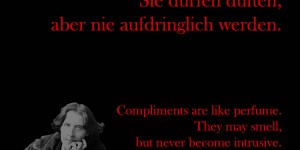 Beitragsbild des Blogbeitrags Komplimente sind wie Parfüm. Sie dürfen duften, aber nie aufdringlich werden.