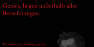 Beitragsbild des Blogbeitrags Die Handlungen eines Furchtsamen, wie die eines Genies, liegen außerhalb aller Berechnungen.