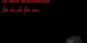 Beitragsbild des Blogbeitrags Was andere uns zutrauen, ist meist bezeichnender für sie als für uns.