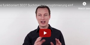 Beitragsbild des Blogbeitrags Wie funktioniert SEO? Suchmaschinenoptimierung einfach erklärt! 