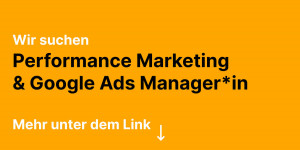 Beitragsbild des Blogbeitrags Performance Marketing & Google Ads Manager*in 