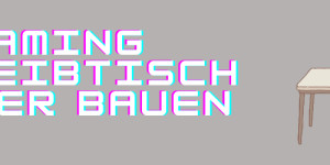 Beitragsbild des Blogbeitrags Gaming Schreibtisch selber bauen – so gehts 