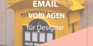 Beitragsbild des Blogbeitrags Email-Vorlagen für Designer 