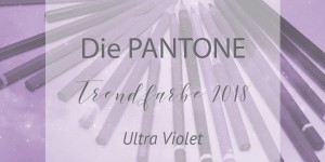 Beitragsbild des Blogbeitrags Pantone Trendfarbe des Jahres 2018: Ultraviolett