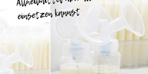 Beitragsbild des Blogbeitrags #diewunderwaffeindir – Wo du Muttermilch als Allheilmittel überall einsetzen kannst 