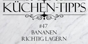 Beitragsbild des Blogbeitrags Küchentipp #47: Bananen richtig lagern 