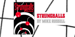Beitragsbild des Blogbeitrags Review: Strungballs by Mike Russell