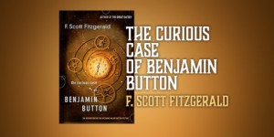 Beitragsbild des Blogbeitrags [Short] Review: The Curious Case of Benjamin Button by F.Scott Fitzgerald 