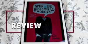 Beitragsbild des Blogbeitrags Review: Simon VS. the Homo Sapiens Agenda by Becky Albertalli