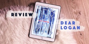 Beitragsbild des Blogbeitrags [GER/ENG] Book Review: Dear Logan (Not If I Save You First) by Ally Carter 