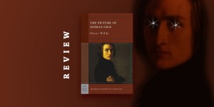 Beitragsbild des Blogbeitrags Book Review: The Picture of Dorian Gray by Oscar Wilde