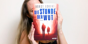 Beitragsbild des Blogbeitrags [GER/ENG] Book Review: Die Stunde der Wut by Horst Eckert 