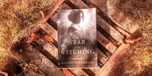 Beitragsbild des Blogbeitrags Book Review: „The Year of the Witching“ by Alexis Henderson
