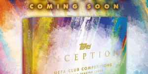 Beitragsbild des Blogbeitrags 2021-22 Topps Inception UEFA Club Competitions Soccer Cards