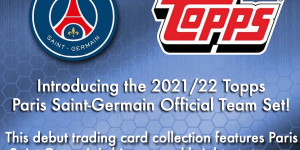 Beitragsbild des Blogbeitrags 2021-22 Topps Paris Saint-Germain Team Set Soccer Cards 