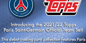 Beitragsbild des Blogbeitrags 2021-22 Topps Paris Saint-Germain Team Set Soccer Cards
