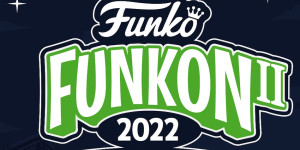 Beitragsbild des Blogbeitrags 2022 Funko FunKon Exclusives Figures Guide, Gallery and Shared List