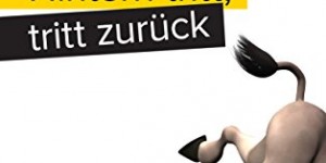 Beitragsbild des Blogbeitrags Buchtipp: Wenn dir das Leben in den Hintern tritt, …