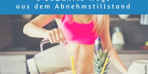 Beitragsbild des Blogbeitrags Warum nehme ich nicht ab? – 8 bewährte Wege aus dem Abnehmstillstand
