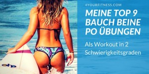 Beitragsbild des Blogbeitrags Meine Top 9 Bauch Beine Po Übungen als Workout für Anfänger und Fortgeschrittene 