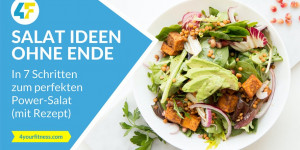 Beitragsbild des Blogbeitrags Salat Ideen ohne Ende: In 7 Schritten zum perfekten Power-Salat (mit Rezept)