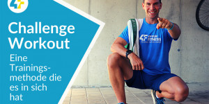 Beitragsbild des Blogbeitrags Challenge Workout: Eine Trainingsmethode, die es in sich hat (mit Workout-Video)