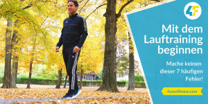 Beitragsbild des Blogbeitrags Mit dem Lauftraining beginnen: Mache keinen dieser 7 häufigen Fehler!