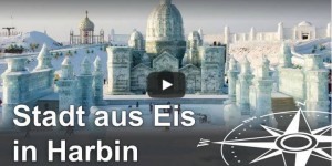 Beitragsbild des Blogbeitrags Extreme Kälte: Harbin und das Eisfestival (Video)