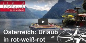 Beitragsbild des Blogbeitrags Österreich: Urlaub in rot-weiß-rot (Video)