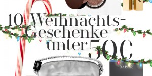 Beitragsbild des Blogbeitrags 10 Weihnachtsgeschenke unter 50€ 