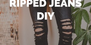 Beitragsbild des Blogbeitrags Ripped Jeans DIY – EINFACH SELBER MACHEN