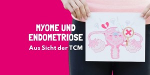 Beitragsbild des Blogbeitrags PODCAST | Zysten, Myome, Endometriose in der TCM – Teil 2